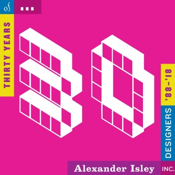 Alexander Isley, Inc. Turns 30 Alexander Isley, Inc. Turns 30