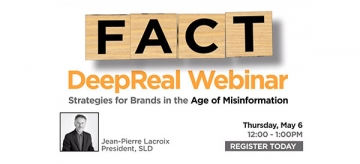 SLD will Host a Webinar "DeepReal: Strategies for Brands in the Misinformation Age"