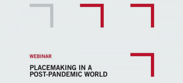 Entro's Live Webinar: Placemaking in a Post-Pandemic World