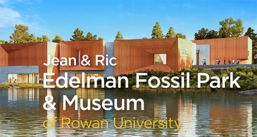 Gallagher & Associates (G&A) Takes Part in Groundbreaking for Jean & Ric Edelman Fossil Park of Rowan University, Kicking Off Construction of a New Scientific Destination