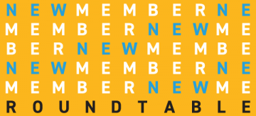 New Member Roundtable