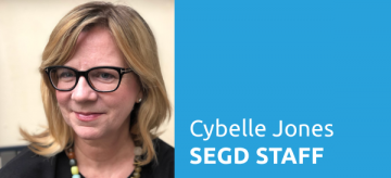 SEGD Staff Introductions: Cybelle Jones, CEO SEGD Staff Introductions: Cybelle Jones, CEO